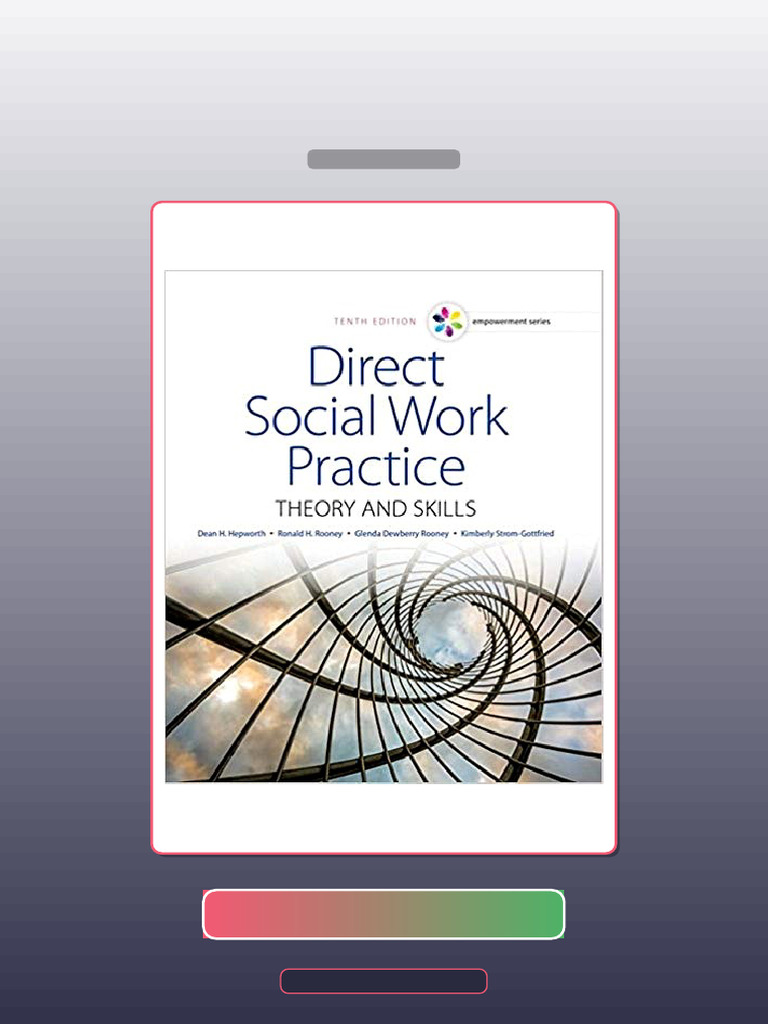 Test Bank for Direct Social Work Practice Theory and Skills 10th ...