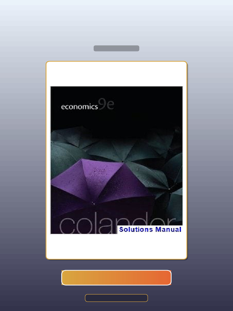 Test Bank for Economics 9th Edition Colander | PDF | Multiple Choice ...