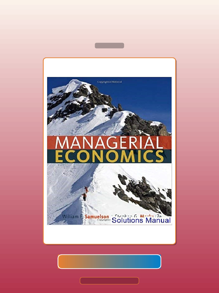 Test Bank for Managerial Economics 7th Edition Samuelson | PDF ...