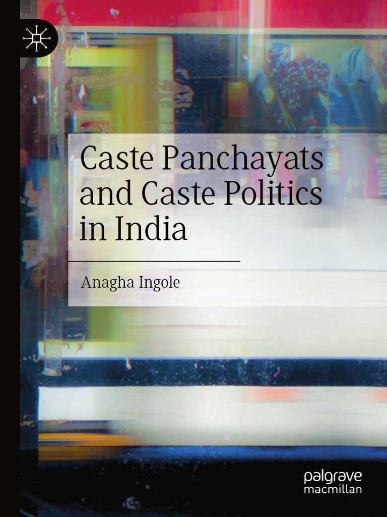 Caste Panchayats and Politics in India | PDF | Caste | Patriarchy