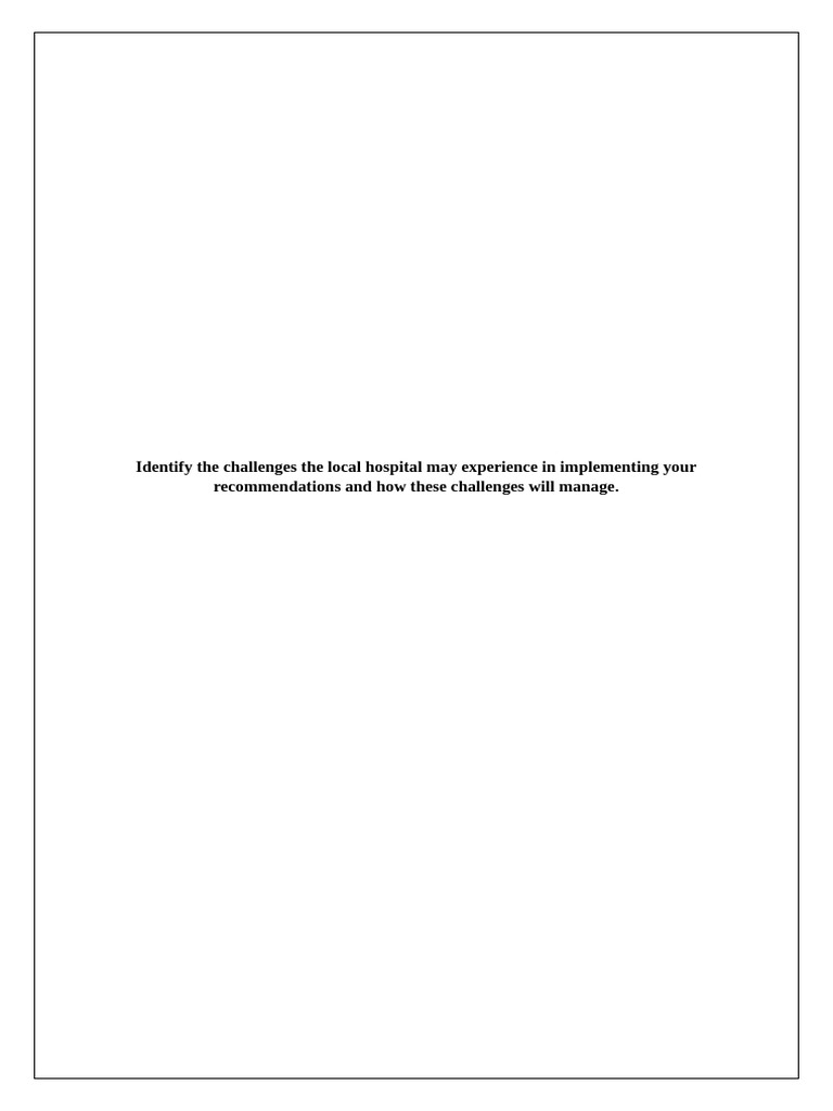 Identify the Challenges the Local Hospital May Experience in ...