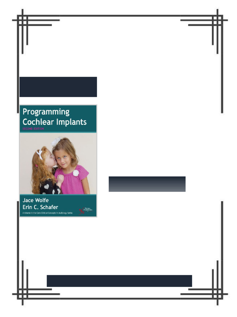 Programming cochlear implants Second Edition. Edition Schafer ebook ...
