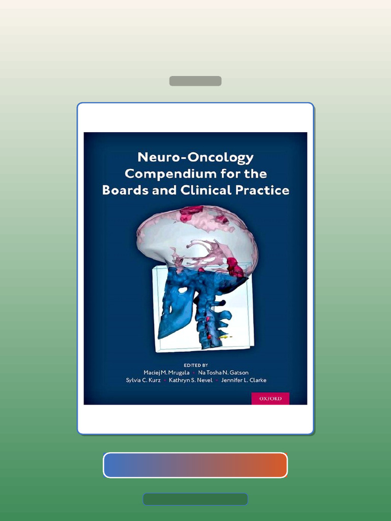 Test Bank for NeuroOncology Compendium for the Boards and Clinical ...