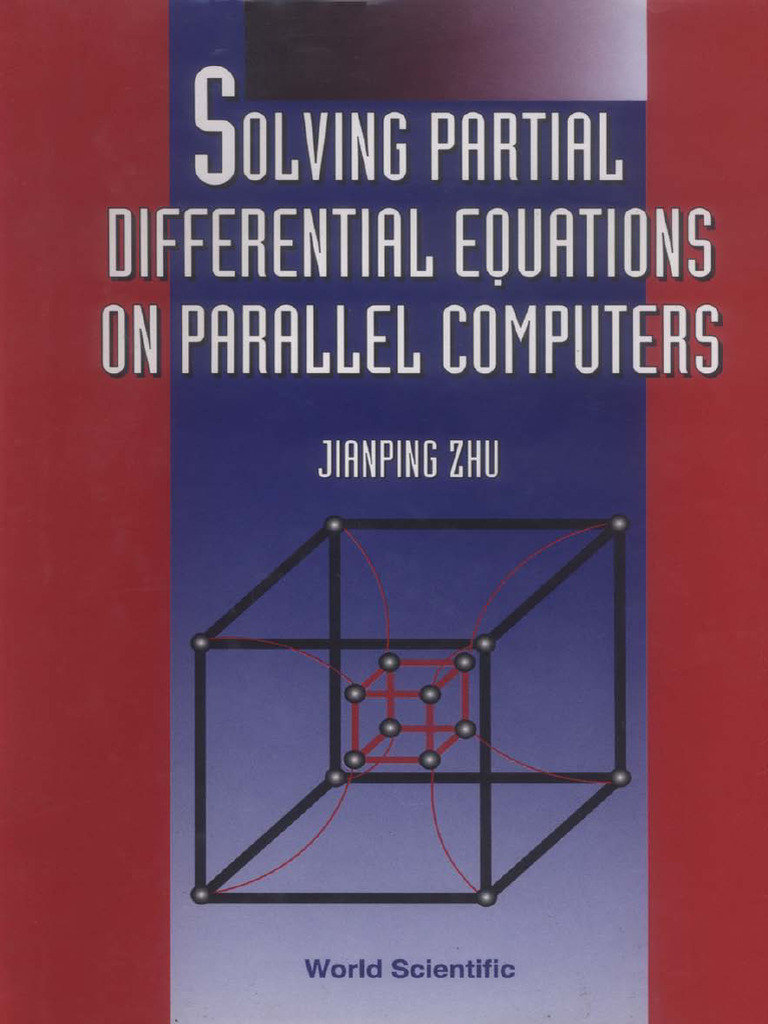 Jianping Zhu - Solving Partial Differential Equations on Parallel ...