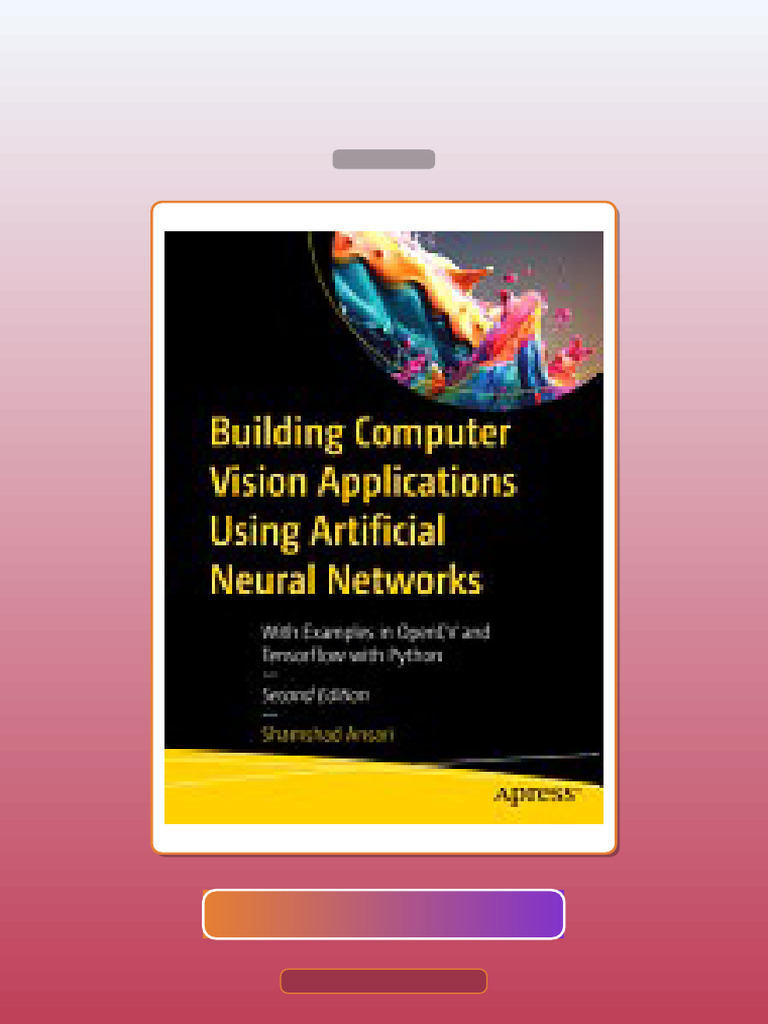 Test Bank for Building Computer Vision Applicatios Using Artificial ...