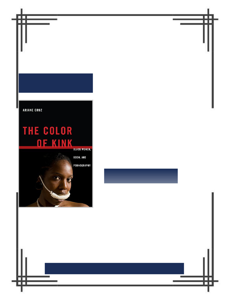 The Color of Kink Black Women BDSM and Pornography Ariane Cruz ebook ...