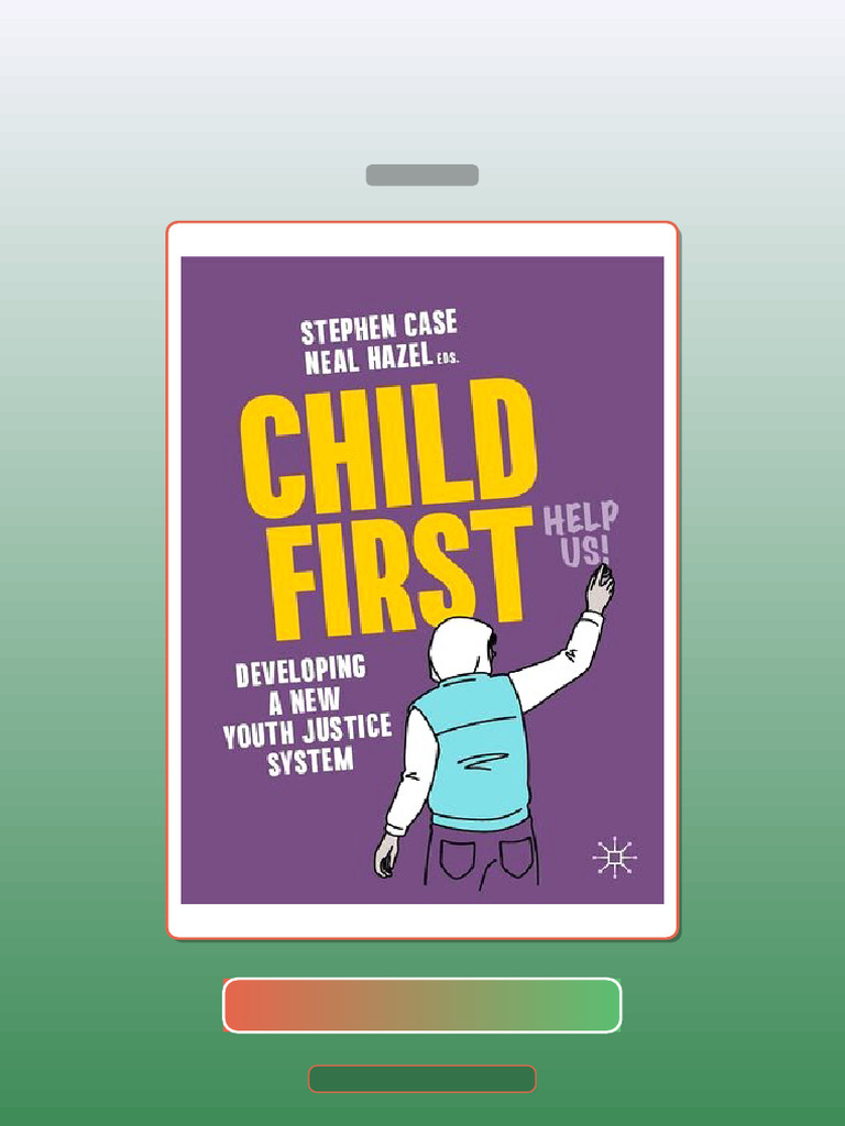 Test Bank for Child First Developing New Youth Justice System Stephen ...