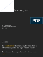Monetary System: Dr. Katherine Sauer A Citizen's Guide To Economics ECO 1040