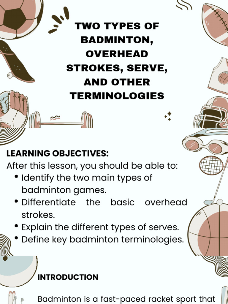 Group 2two Types of Badminton Overhead Strokes Serve and Other Termino ...