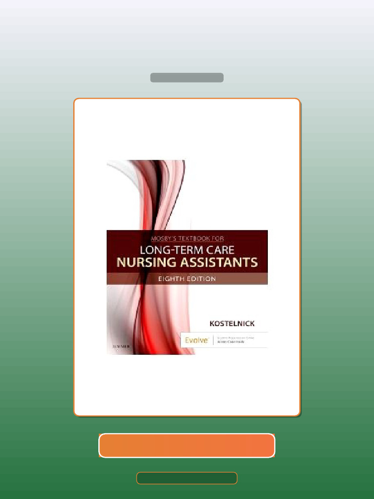 Test Bank for Long Term Care Nursing Assistants 8th Edition by ...