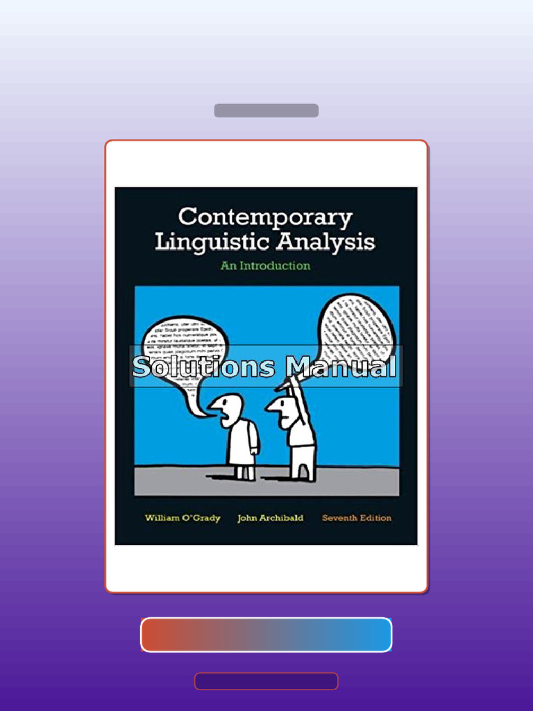 Test Bank for Contemporary Linguistic Analysis an Introduction 7th Edition OGrady | PDF ...