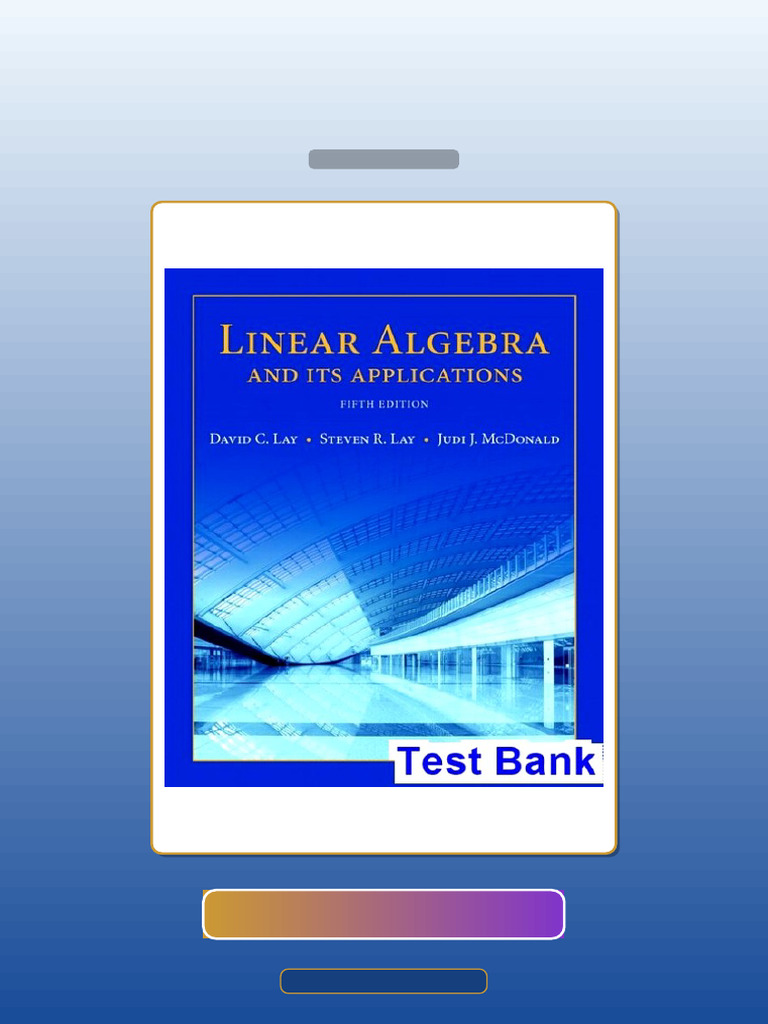 Test Bank for Linear Algebra and Its Applications 5th Edition Lay | PDF ...