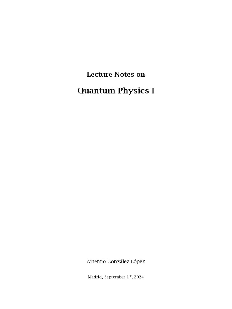 Quantum Physics I Lecture Notes | PDF | Photon | Electron