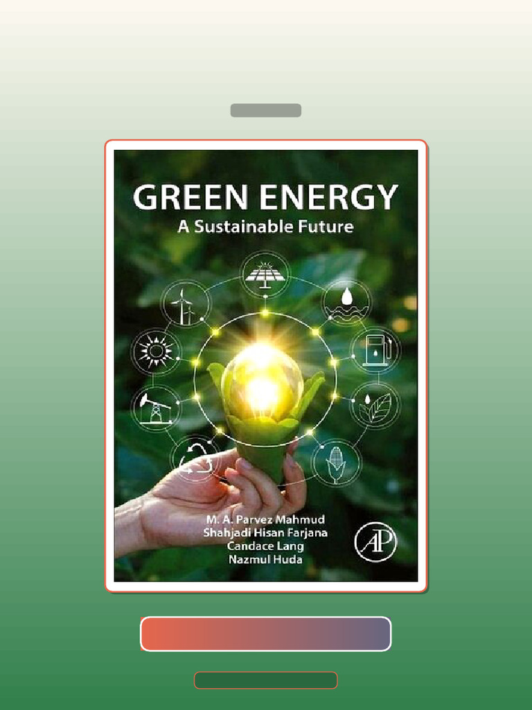 Test Bank for Green Energy Sustainable Future 1st Edition M a Parvez ...