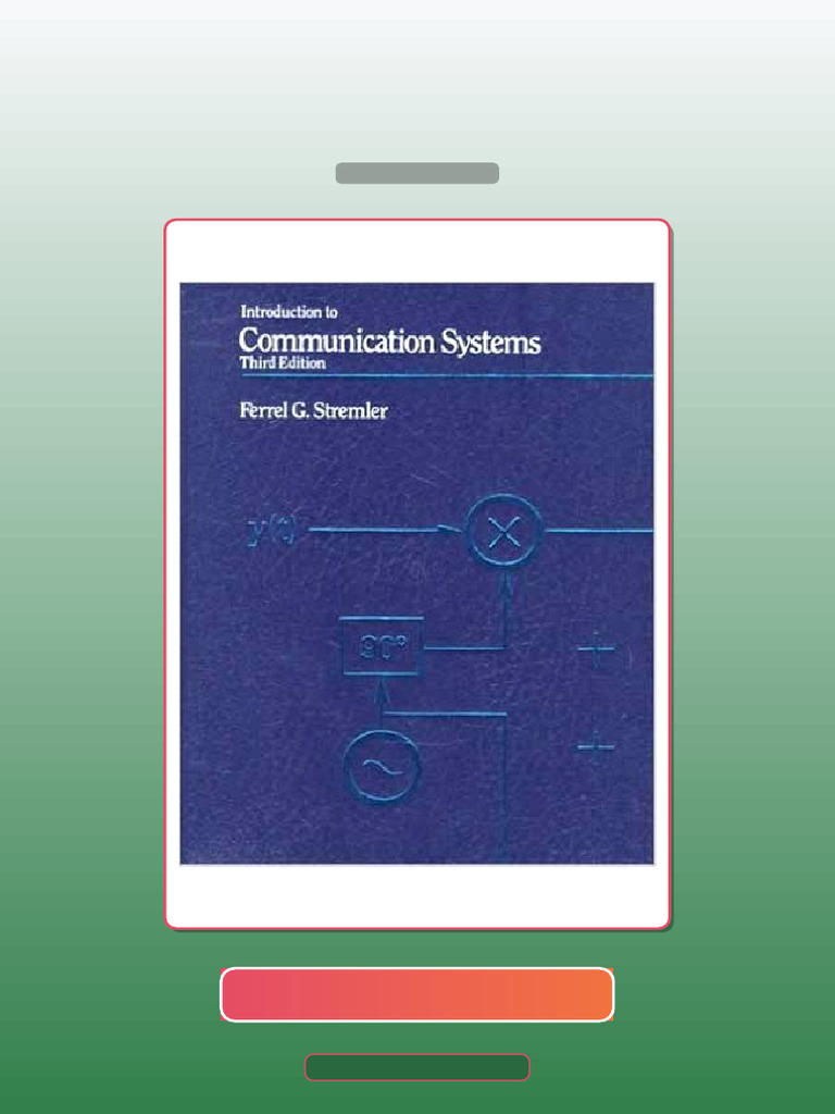 Test Bank for Downloadable Introduction to Communication Systems 3rd Edition Stremler | PDF ...