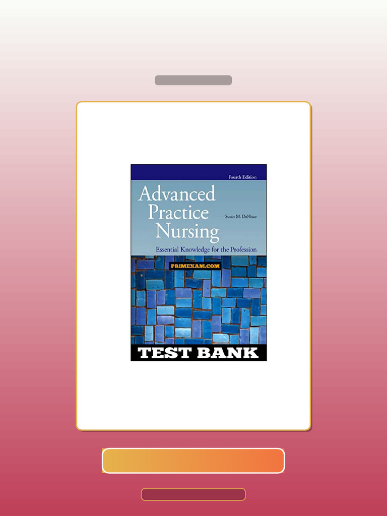 Test Bank for Advanced Practice Nursing Essential Knowledge for the ...