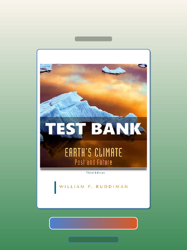 Test Bank for Earths Climate Past and Future 3rd Edition Ruddiman | PDF ...