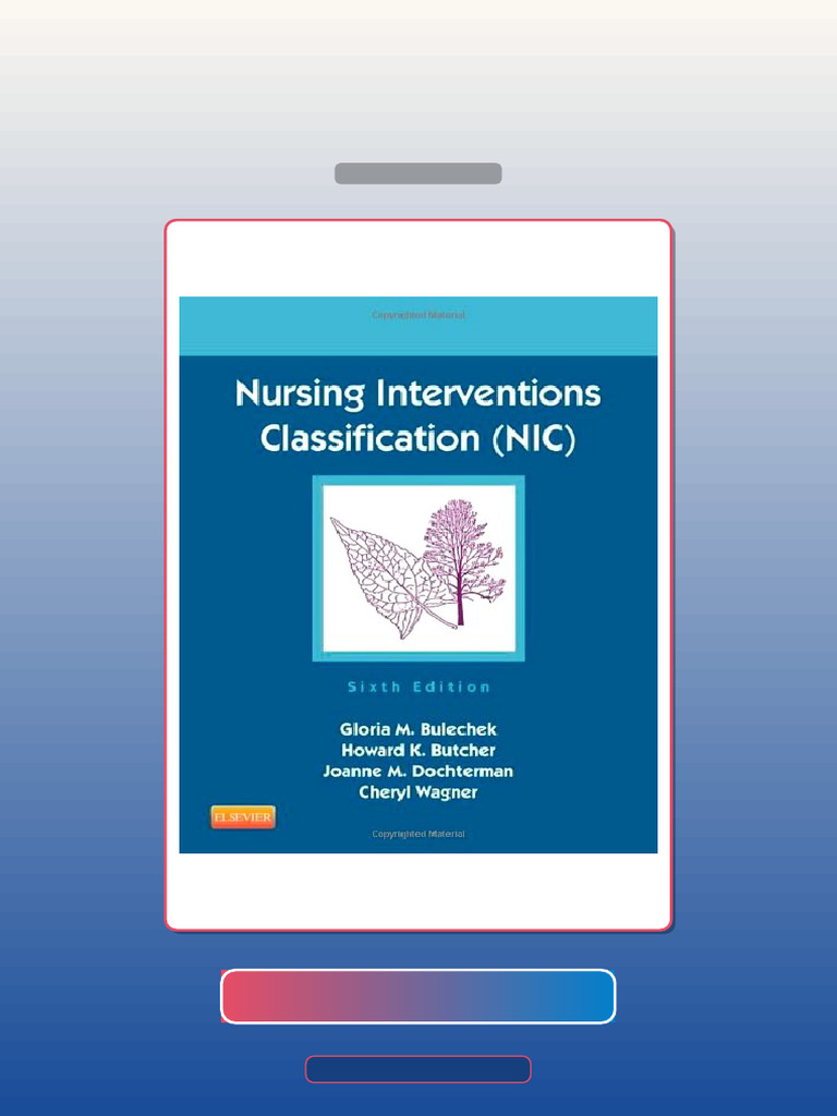 Test Bank for Nursing Interventions Classification NIC 6e | PDF ...