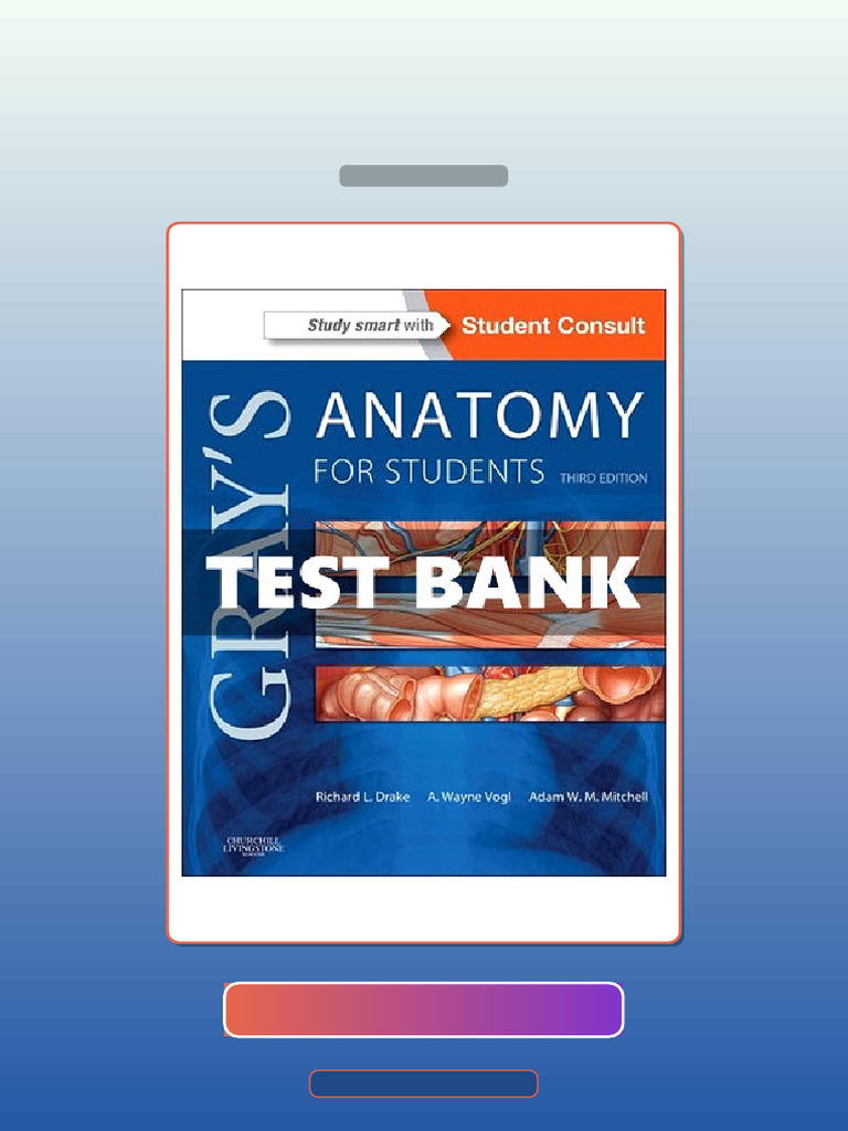 Test Bank for Grays Anatomy for Students 3rd Edition Drake | PDF ...