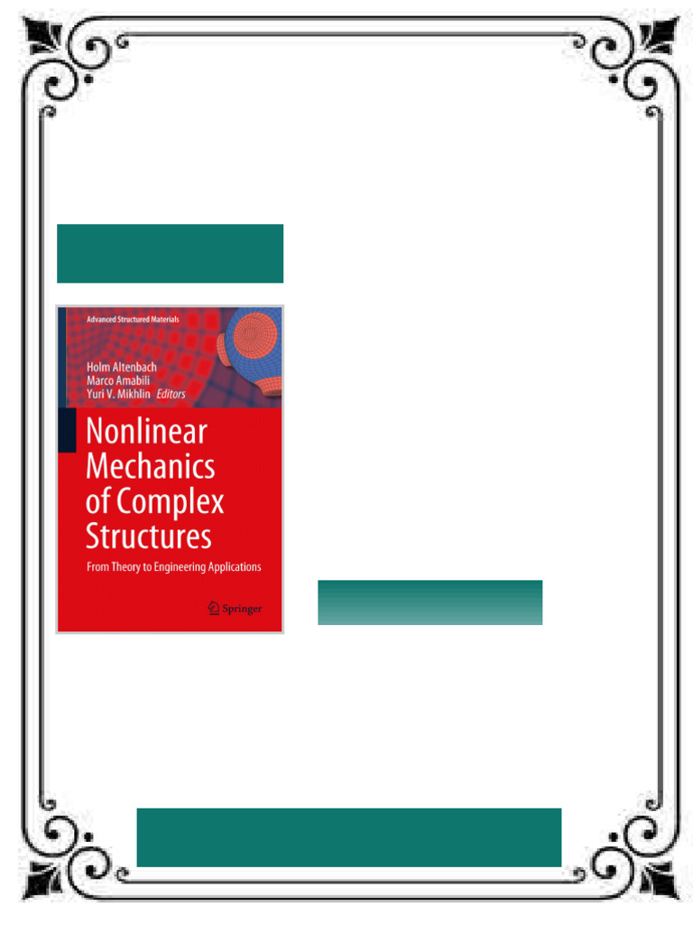 Nonlinear Mechanics of Complex Structures: From Theory to Engineering ...