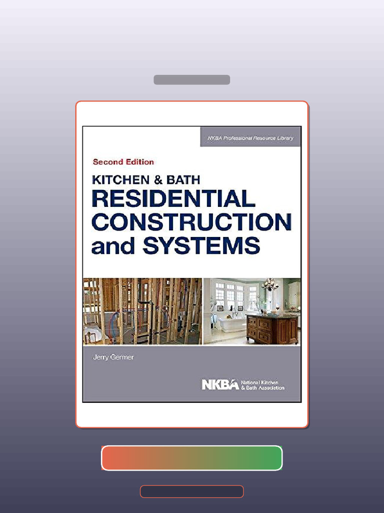 Test Bank for Kitchen Bath Residential Construction and Systems NKBA ...
