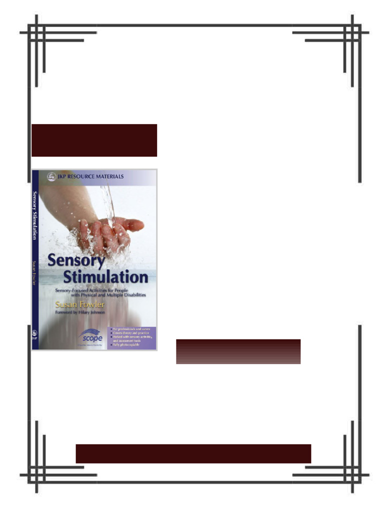 Sensory Stimulation Sensory Focused Activities for People With Physical ...