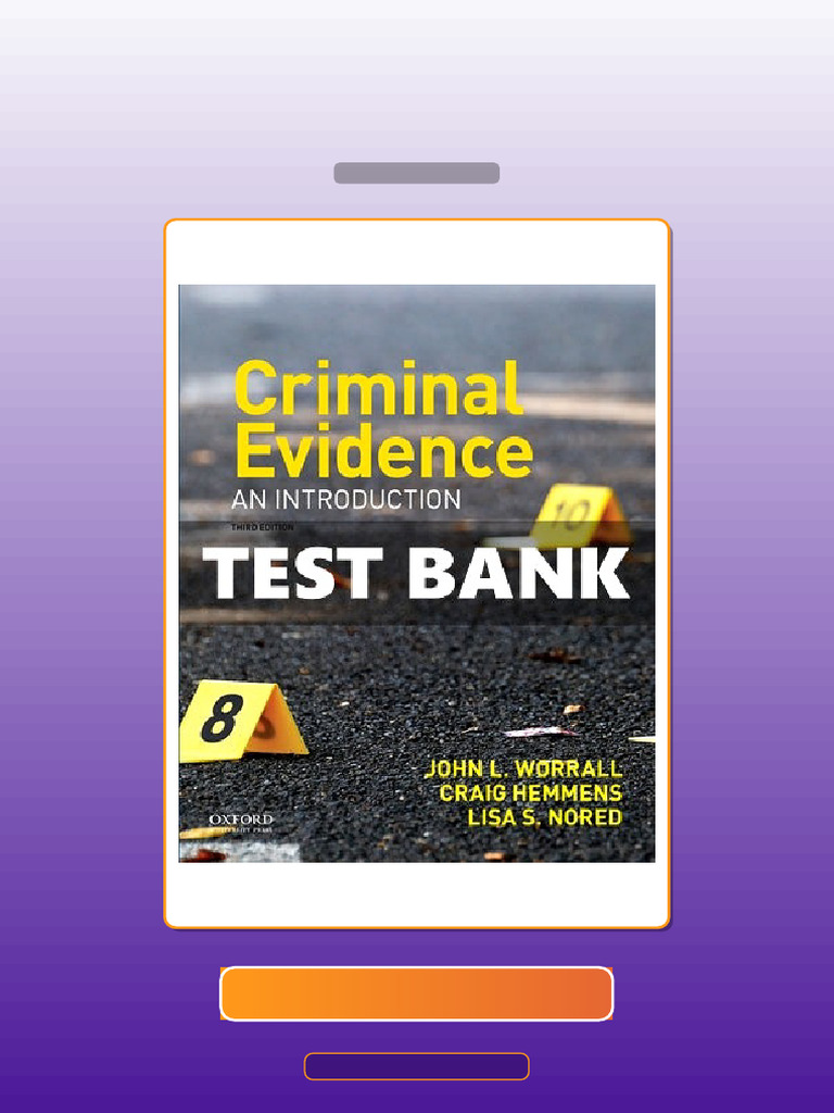 Test Bank for Criminal Evidence 3rd Edition Worrall PDF