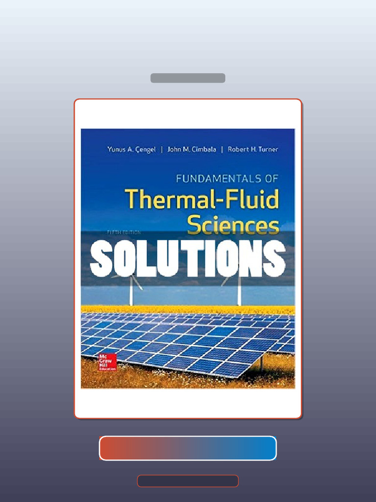 Test Bank for Fundamentals of Thermal Fluid Sciences 5th Edition Cengel ...