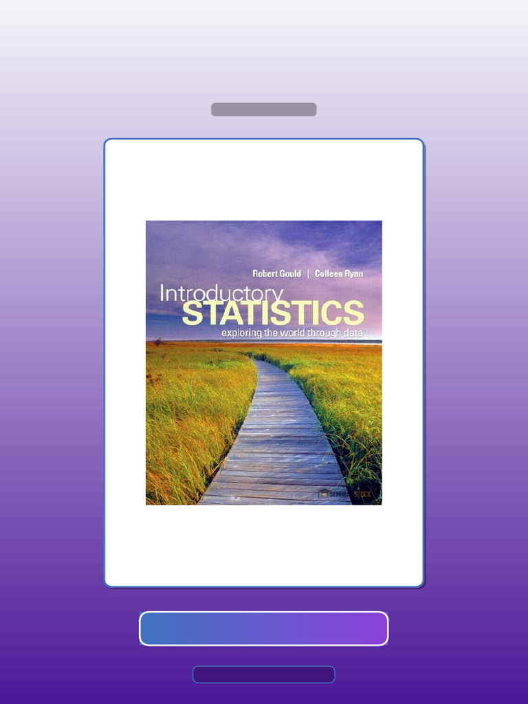 Test Bank for Introductory Statistics Exploring the World Through Data ...