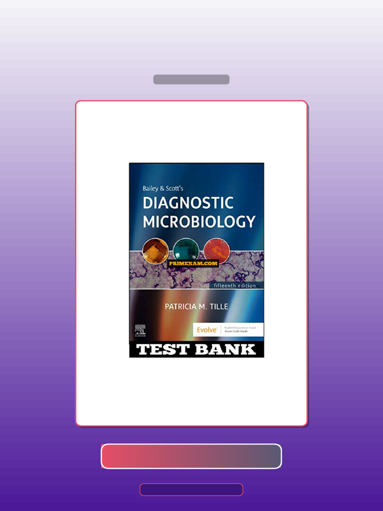 Test Bank for Bailey and Scotts Diagnostic Microbiology 15th Edition ...
