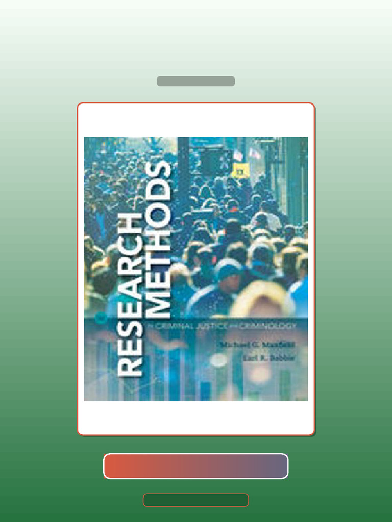 Test Bank for Research Methods for Criminal Justice and Criminology