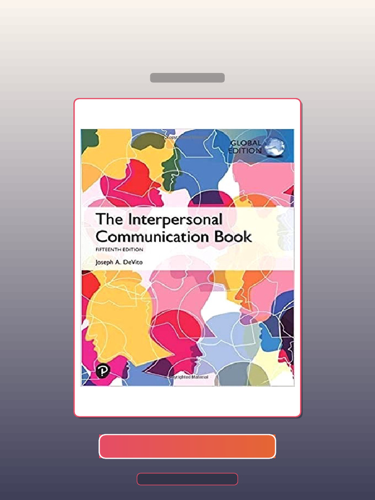 Test Bank for the Interpersonal Communication Book Global Edition 15th ...