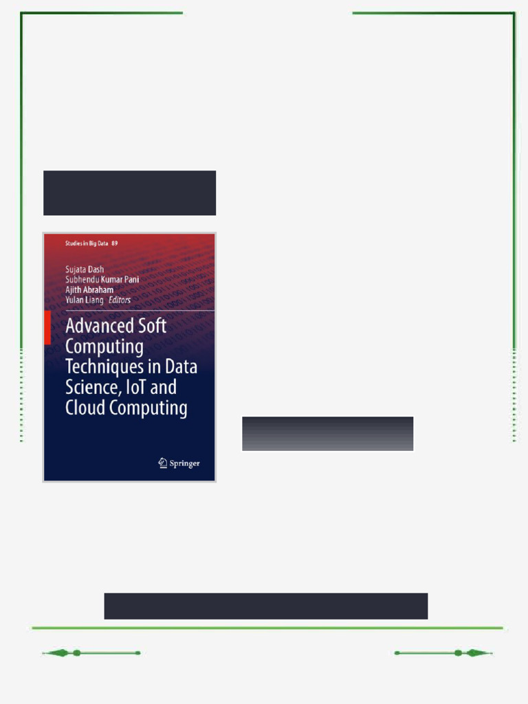 Advanced Soft Computing Techniques in Data Science, IoT and Cloud ...