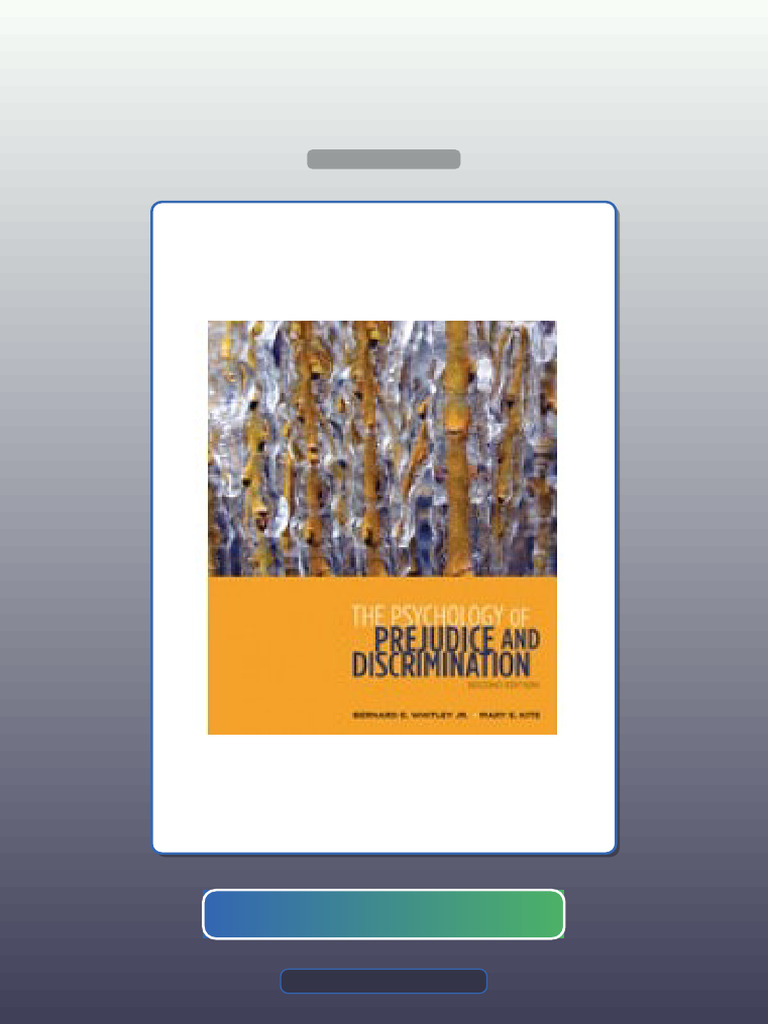 Test Bank for the Psychology of Prejudice and Discrimination 2nd ...