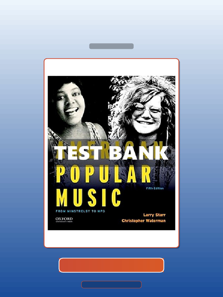 Test Bank for American Popular Music 5th Edition Starr | PDF