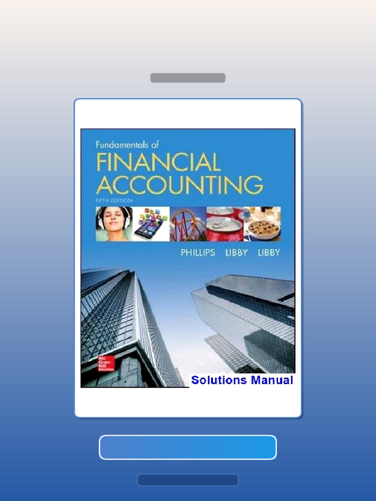 Test Bank for Fundamentals of Financial Accounting 5th Edition Phillips ...