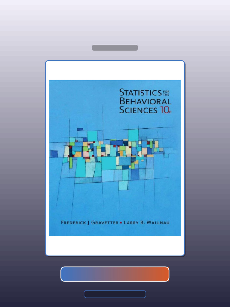 Test Bank for Statistics for the Behavioral Sciences 10e 10th Tenth ...