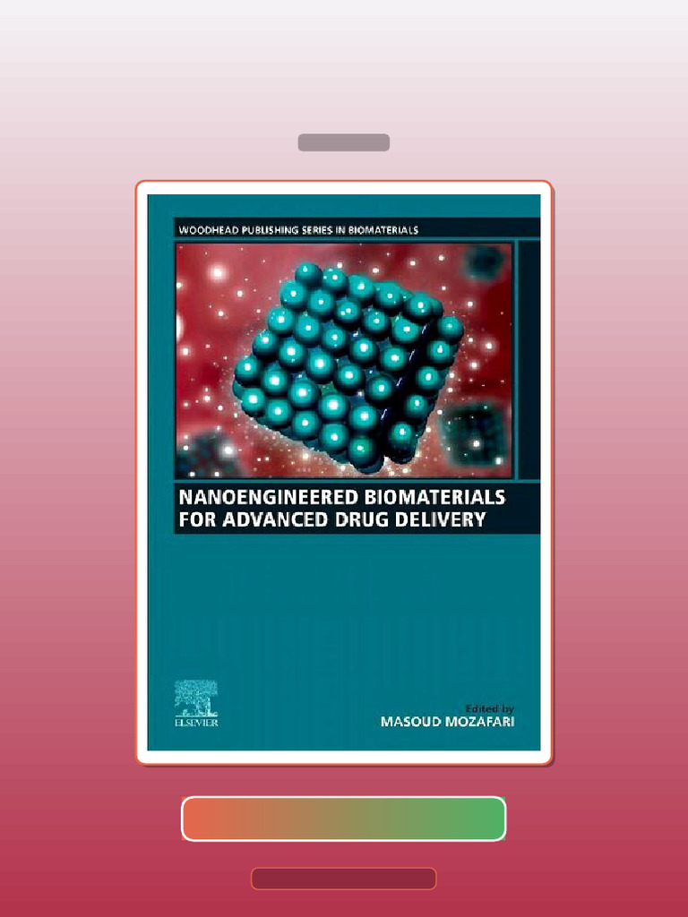 Test Bank for Nanoengineered Biomaterials for Advanced Drug Delivery ...