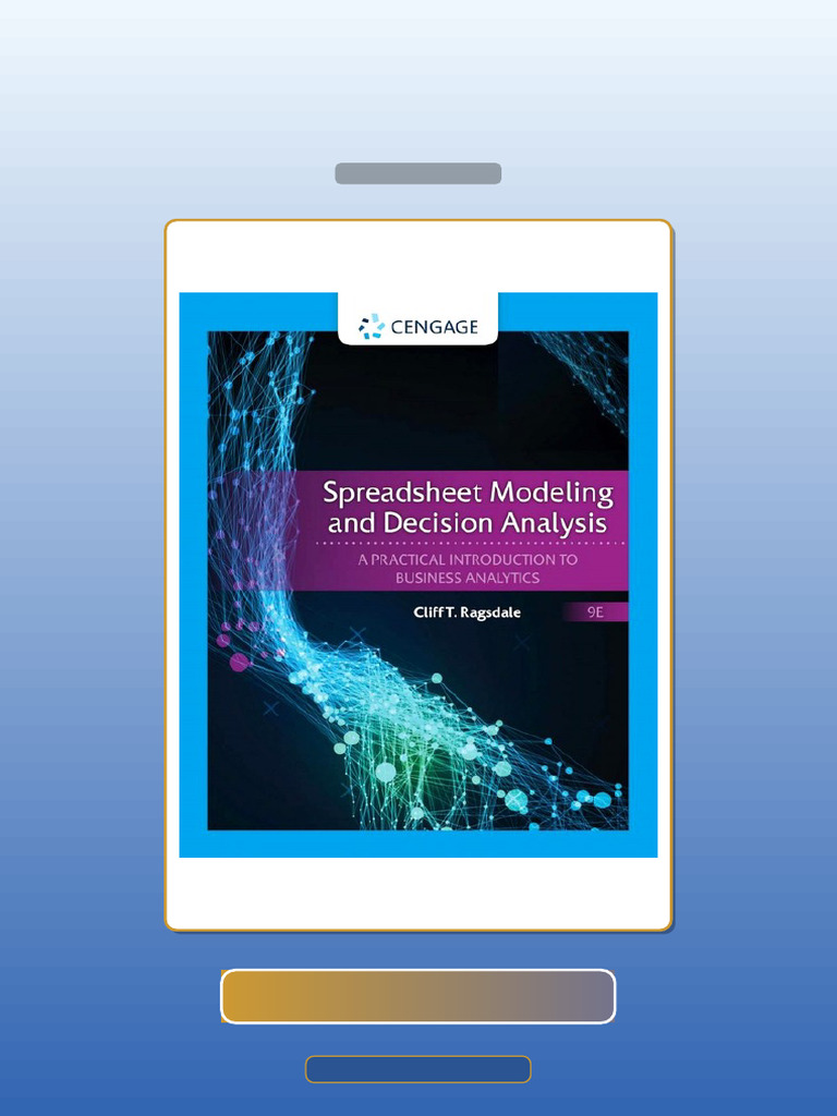 Test Bank for Spreadsheet Modeling and Decision Analysis a Practical ...