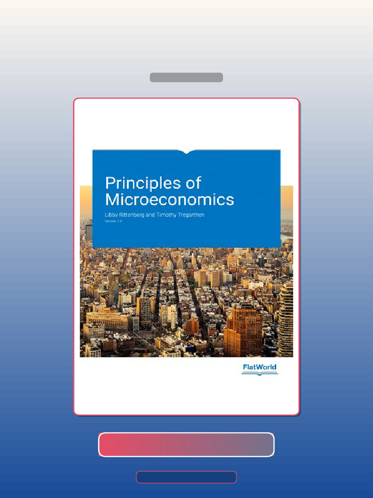 Test Bank for Principles of Microeconomics Version 3 0 3rd Rittenberg ...