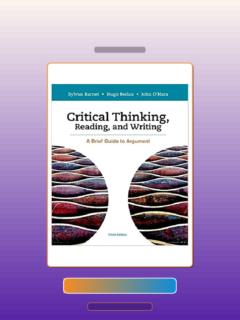 Test Bank for Critical Thinking Reading and Writing 9th Edition | PDF ...