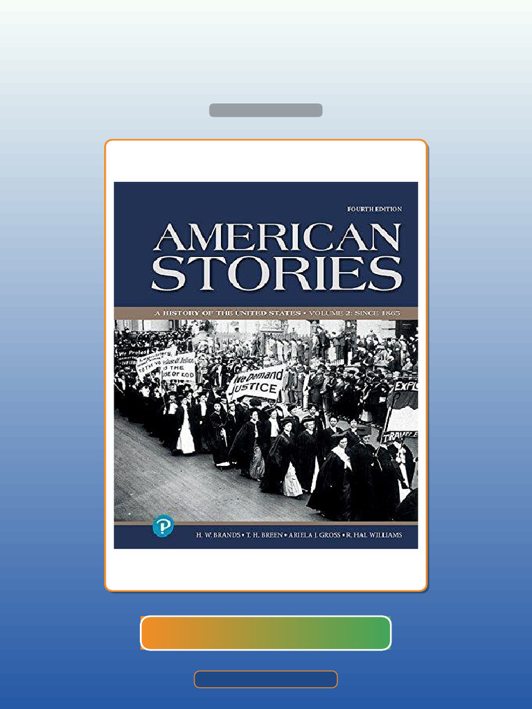Test Bank for American Stories a History of the United States Volume 2 ...