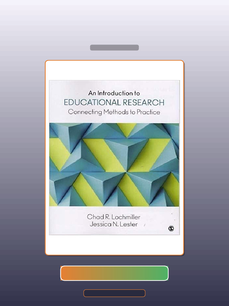 Test Bank for an Introduction to Educational Research Connecting ...