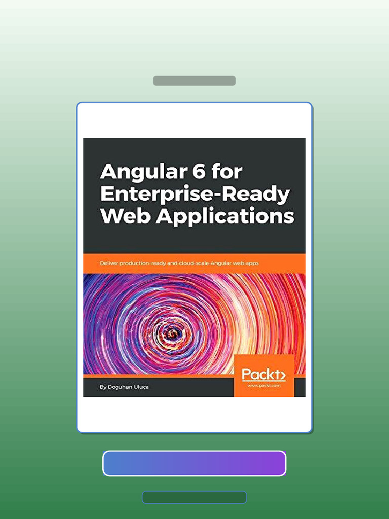 Test Bank for Angular 6 for EnterpriseReady Web Applications Deliver ...