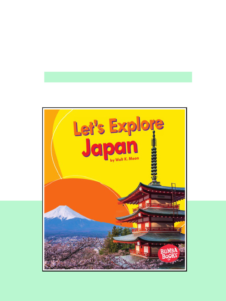 Lets Explore Japan Moon Walt K ebook accessible reading file | PDF