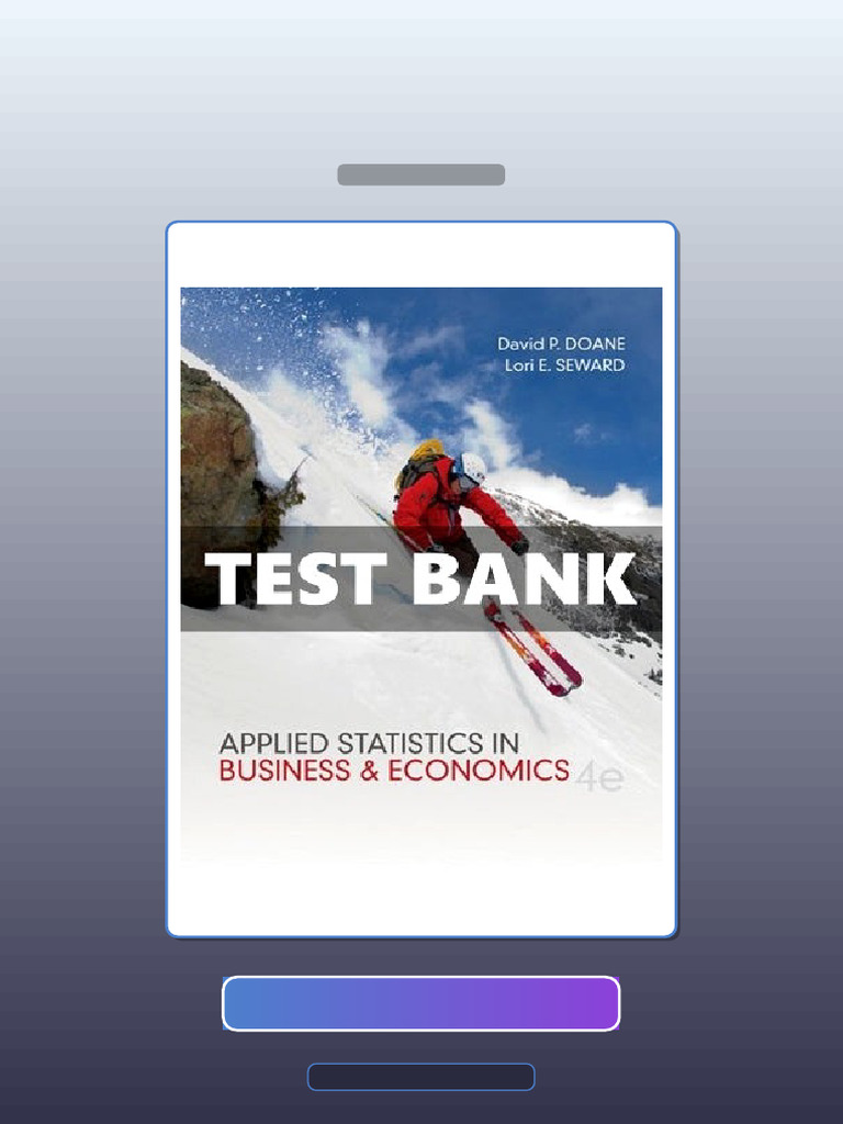 Test Bank for Applied Statistics in Business and Economics 4th Edition ...