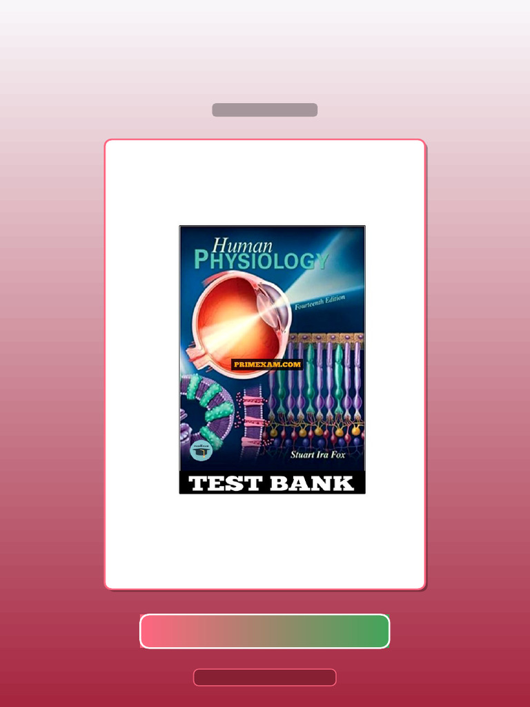 Test Bank for Human Physiology 14th Edition Fox | PDF | Multiple Choice ...