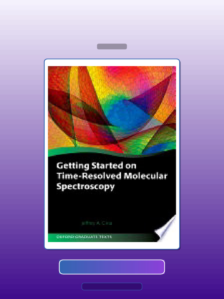 Test Bank for Getting Started on TimeResolved Molecular Spectroscopy ...