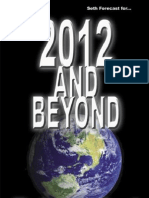 Seth Forecast For 2012 and Beyond