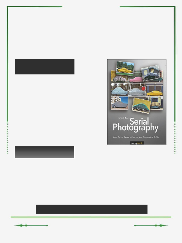 Serial Photography Using Themed Images to Improve Your Photographic ...
